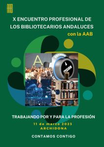 X Encuentro Profesional de los bibliotecarios andaluces con la AAB